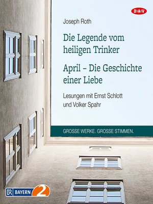 cover image of Die Legende vom heiligen Trinker / April--Die Geschichte einer Liebe (Lesungen)
